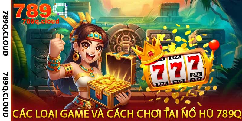 Nổ Hũ 789q