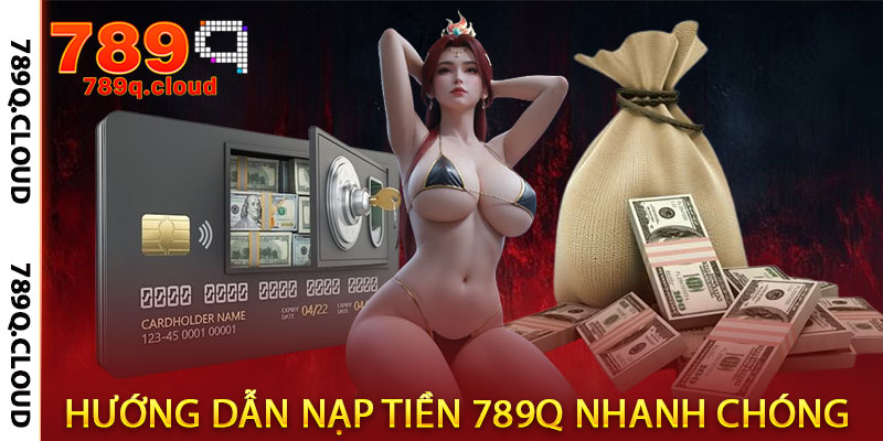 nạp tiền 789q