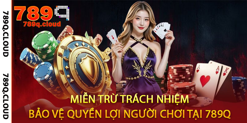 Miễn Trừ Trách Nhiệm