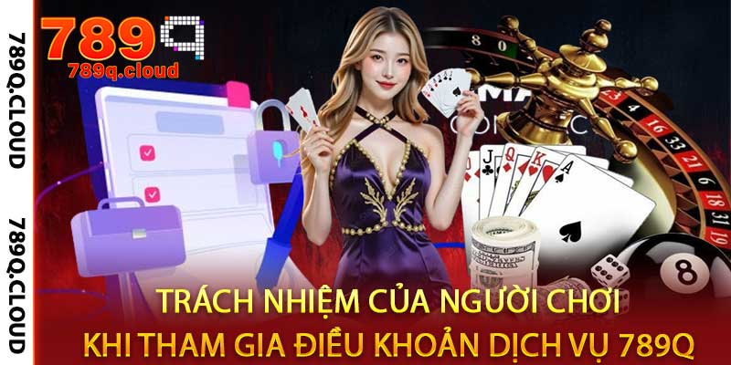 Điều khoản dịch vụ 789q