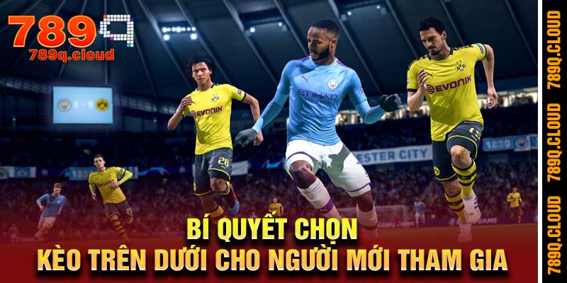 Kèo Trên Dưới