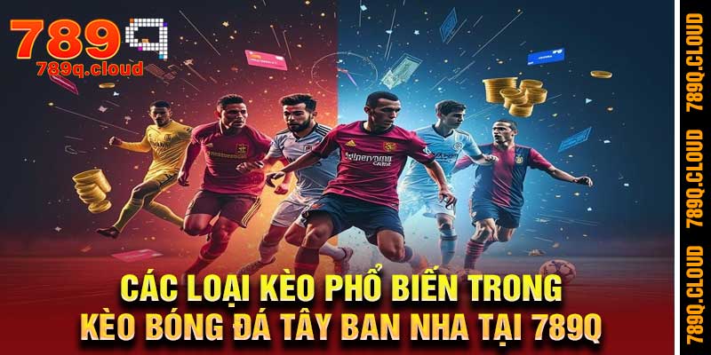 Kèo Bóng Đá Tây Ban Nha