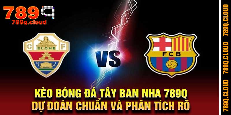 Kèo Bóng Đá Tây Ban Nha
