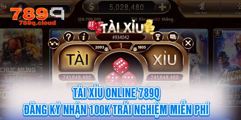 Tài Xỉu Online 789q - Đăng Ký Nhận 100K Trải Nghiệm Miễn Phí